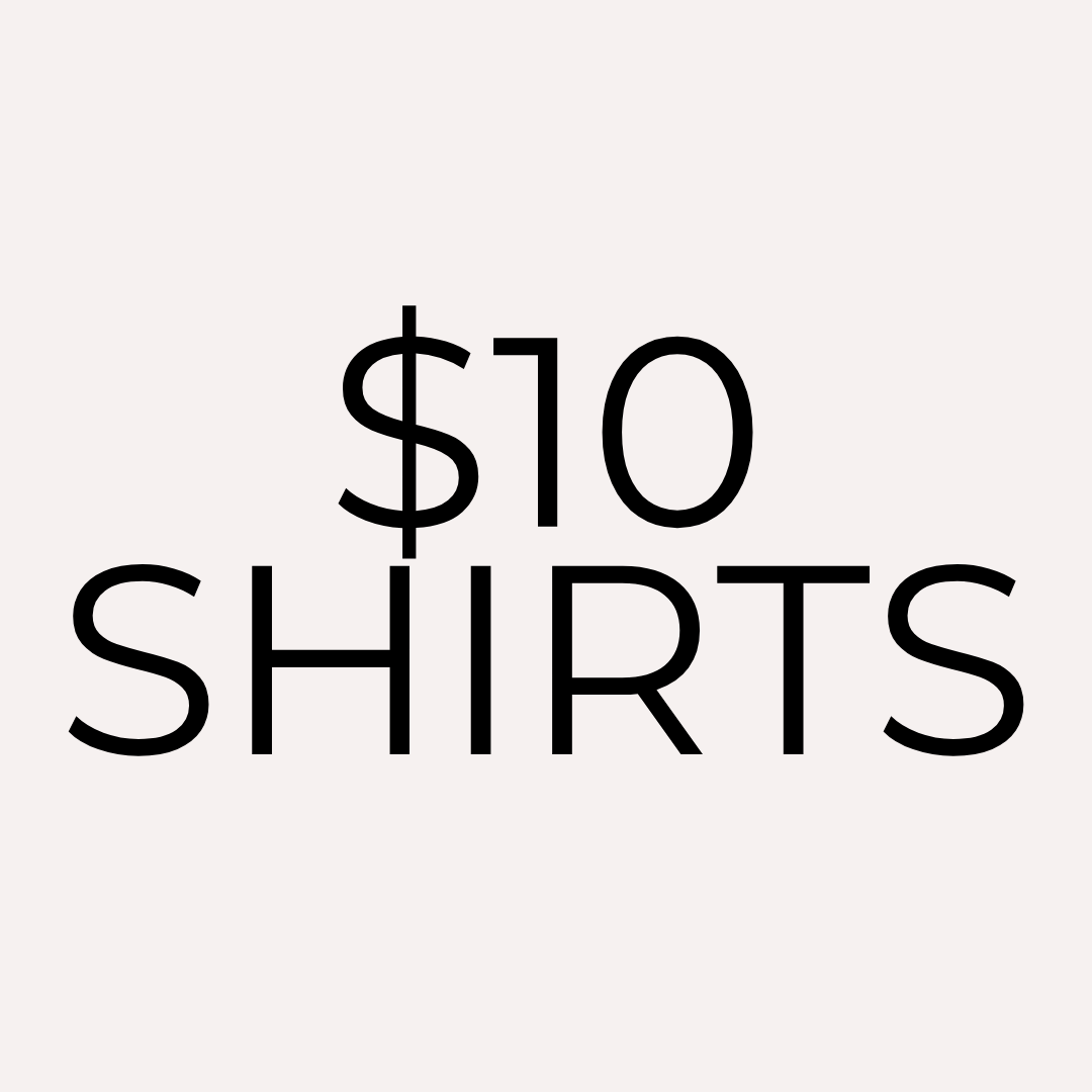 $10 Shirts