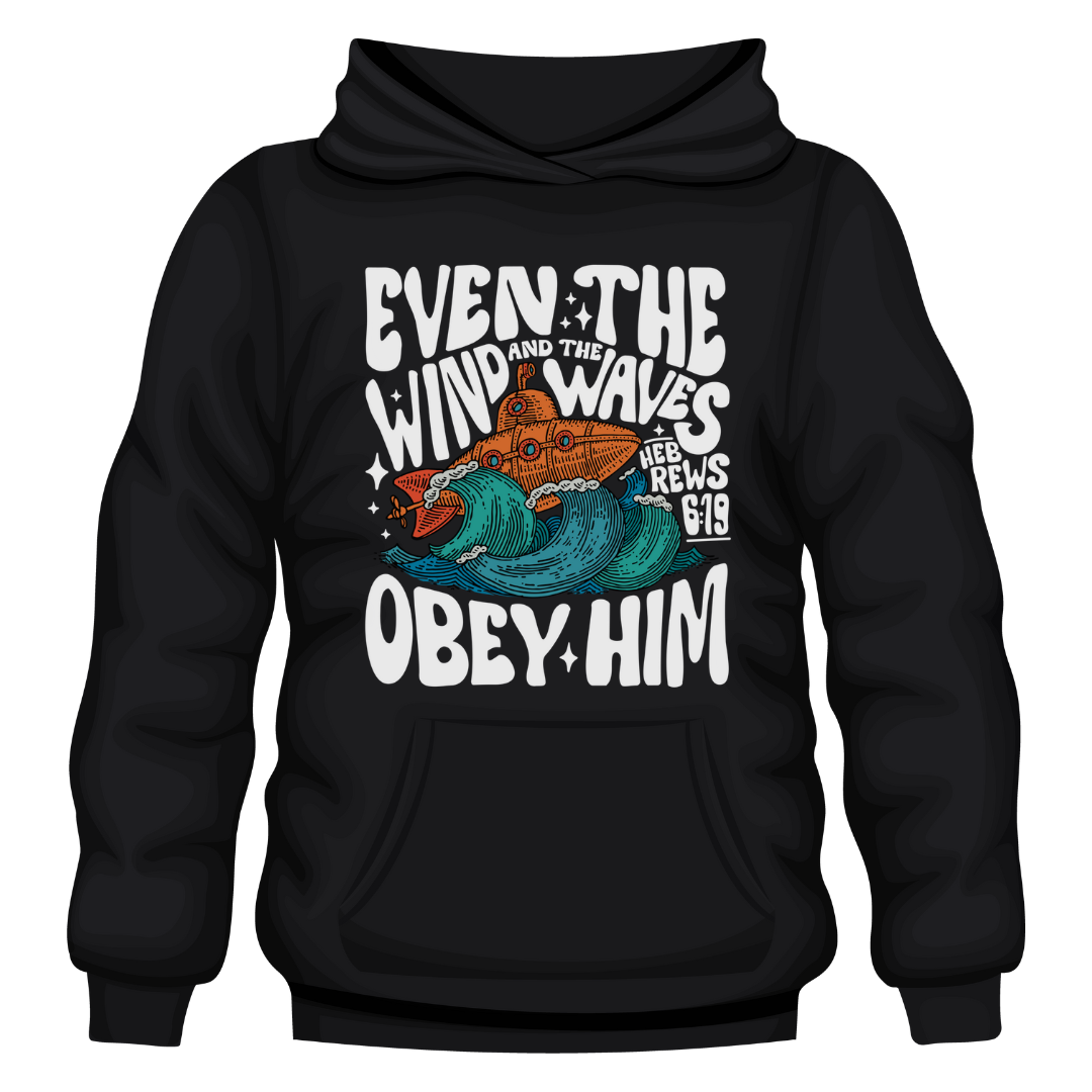 Obey Him Hoodie