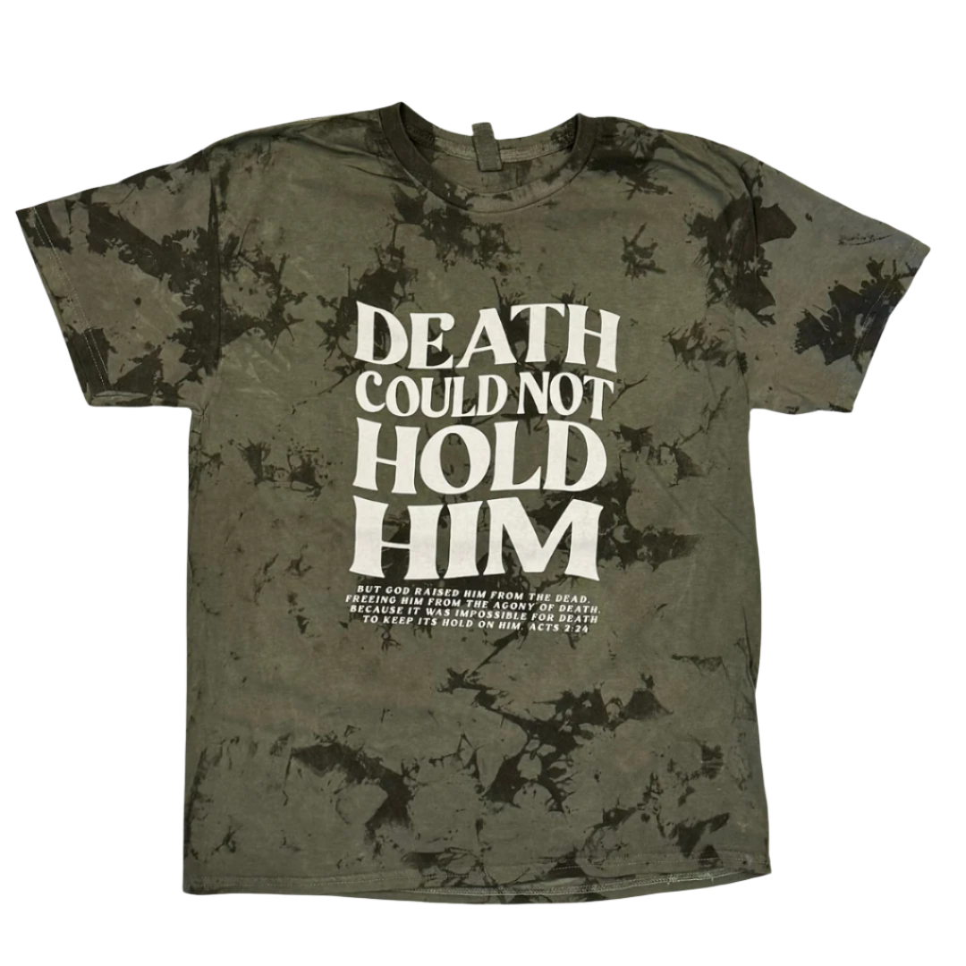 Death Could Not Hold Him - Tie Dye