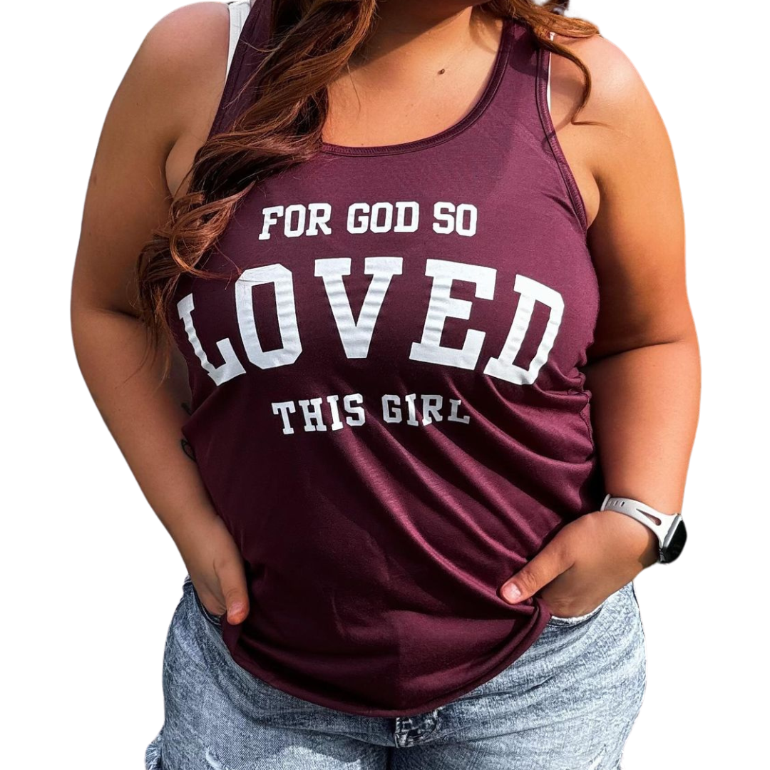 God So Loved this Girl Tank