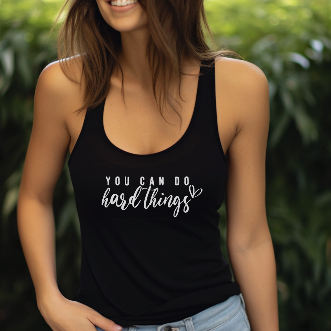 You Can Do Hard Things Graphic Tank Top